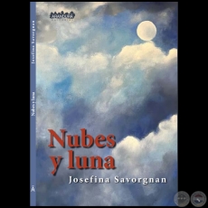 NUBES Y LUNA - Autora: JOSEFINA SAVORGNAN - Año 2024
